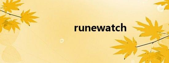 runewatch