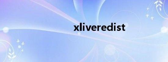 xliveredist