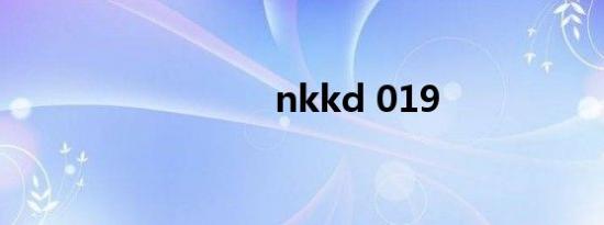 nkkd 019