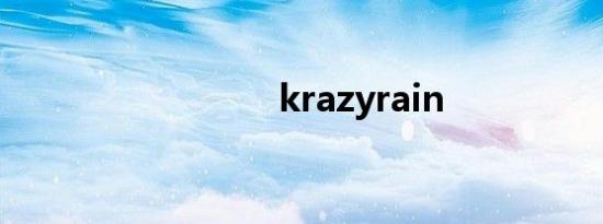 krazyrain