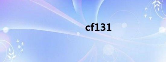 cf131