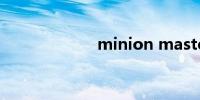 minion masters