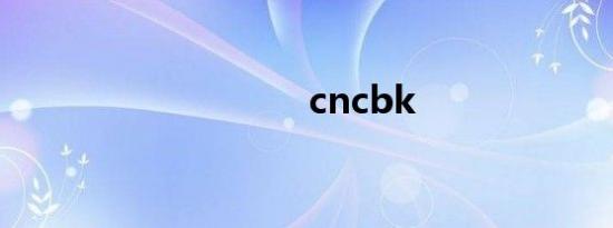 cncbk