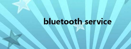 bluetooth service