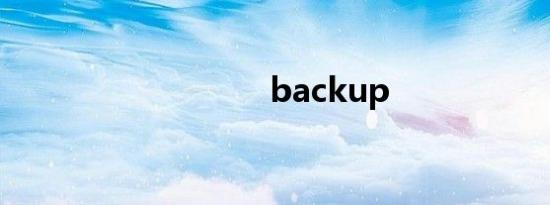 backup