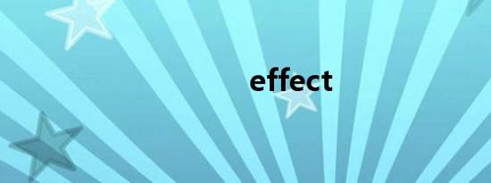 effect