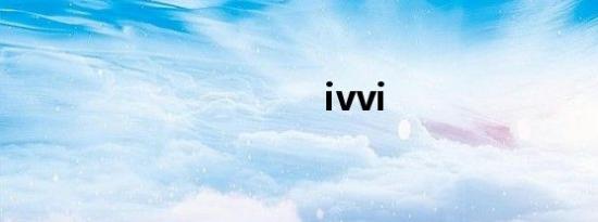 ivvi