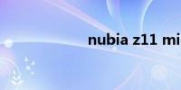 nubia z11 minis